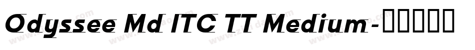 Odyssee Md ITC TT Medium字体转换